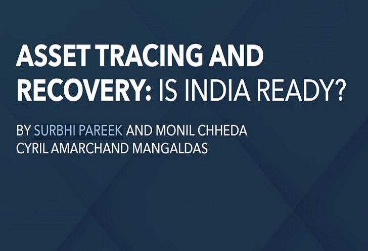 Asset Tracing and Recovery: Is India Ready